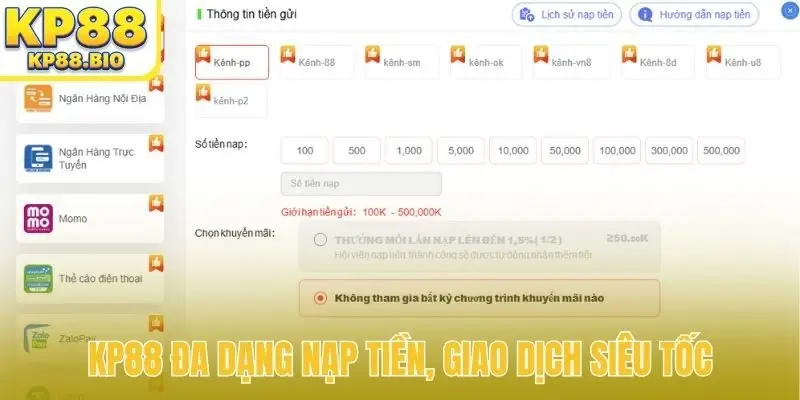 KP88 đa dạng nạp tiền, giao dịch siêu tốc